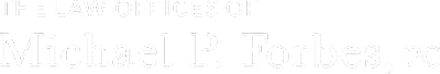 Law Office of Michael P. Forbes, PC
